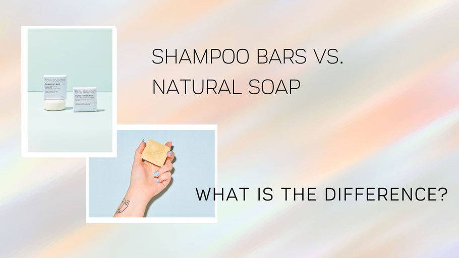 Shampoo Bar vs. Natural Soap - What's the Difference?